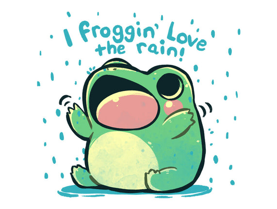 Froggin Love The Rain