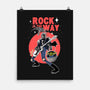 Rock Is The Way-None-Matte-Poster-Tri haryadi