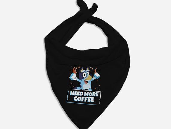 Bluey Needs More Coffee