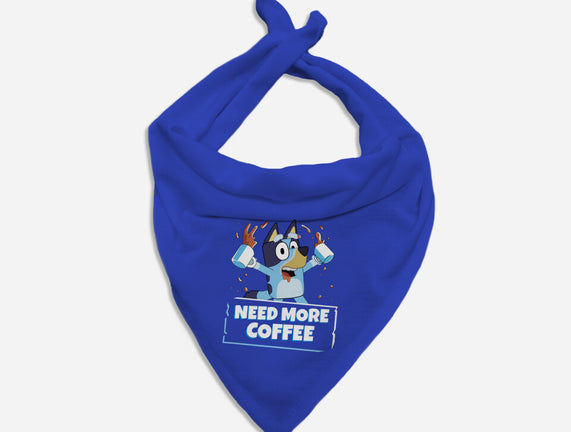 Bluey Needs More Coffee