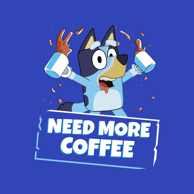 Bluey Needs More Coffee-Dog-Adjustable-Pet Collar-MaxoArt