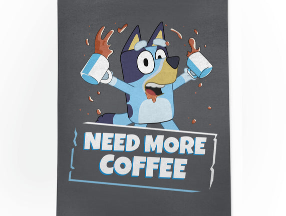 Bluey Needs More Coffee