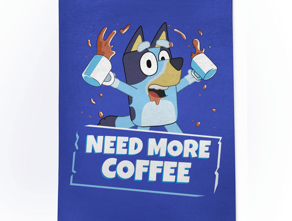 Bluey Needs More Coffee