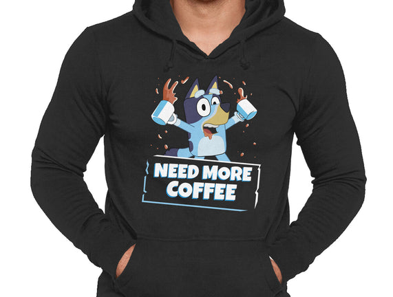 Bluey Needs More Coffee