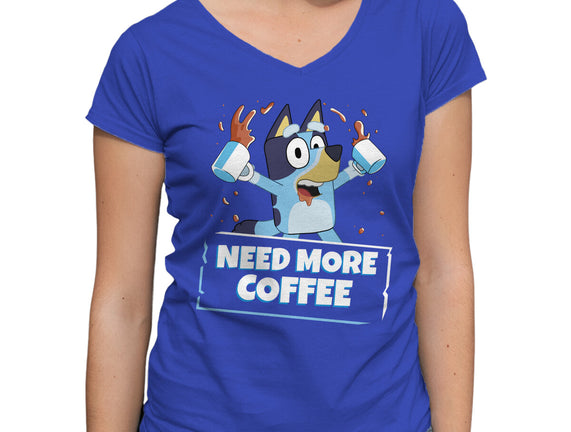 Bluey Needs More Coffee