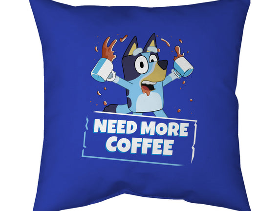 Bluey Needs More Coffee