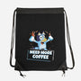 Bluey Needs More Coffee-None-Drawstring-Bag-MaxoArt