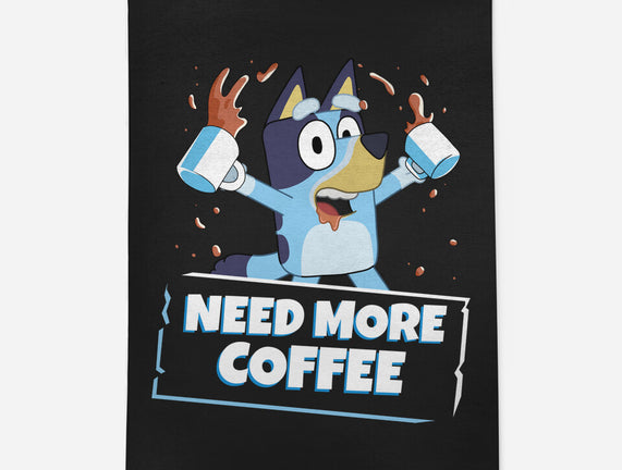 Bluey Needs More Coffee