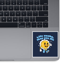 Life Sucks