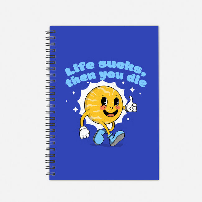 Life Sucks-None-Dot Grid-Notebook-IKILO