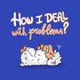 How I Deal With Problems-Womens-V-Neck-Tee-Freecheese