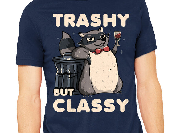 Trashy But Classy