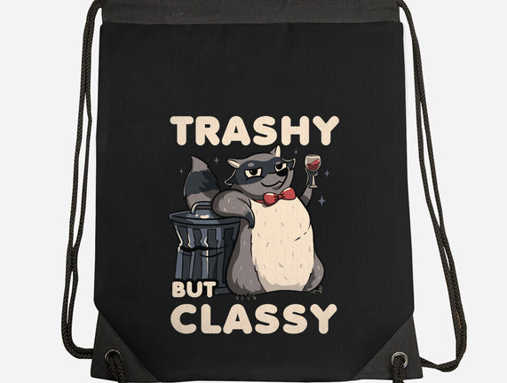 Trashy But Classy