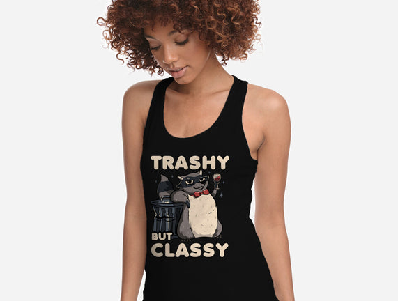 Trashy But Classy