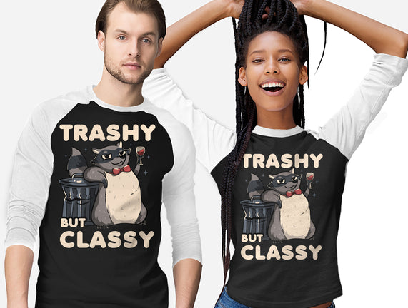 Trashy But Classy