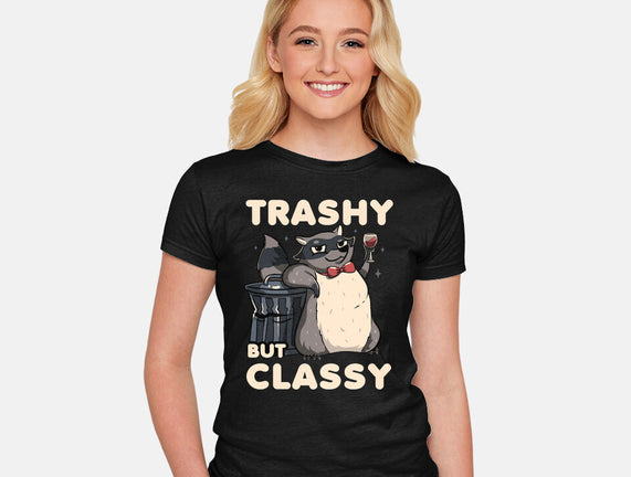 Trashy But Classy