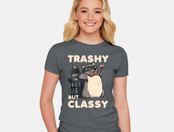 Trashy But Classy