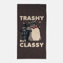 Trashy But Classy-None-Beach-Towel-tobefonseca