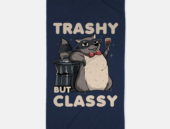 Trashy But Classy