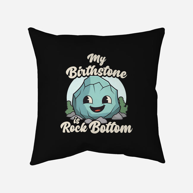 Rock Bottom-None-Non-Removable Cover w Insert-Throw Pillow-RoboMega