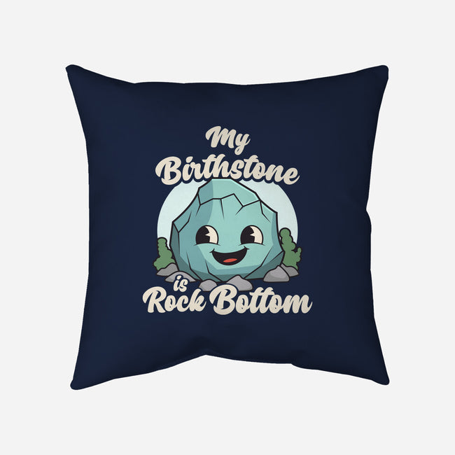 Rock Bottom-None-Removable Cover-Throw Pillow-RoboMega