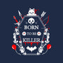 Born To Be Killer-None-Stretched-Canvas-Vallina84