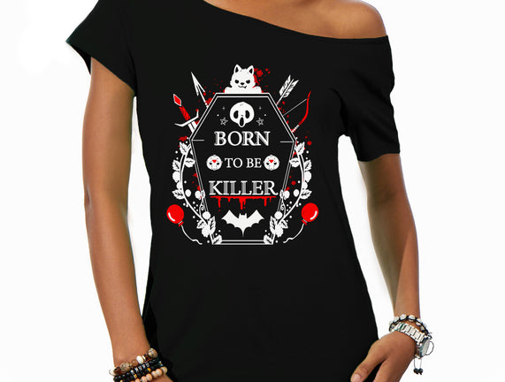 Born To Be Killer