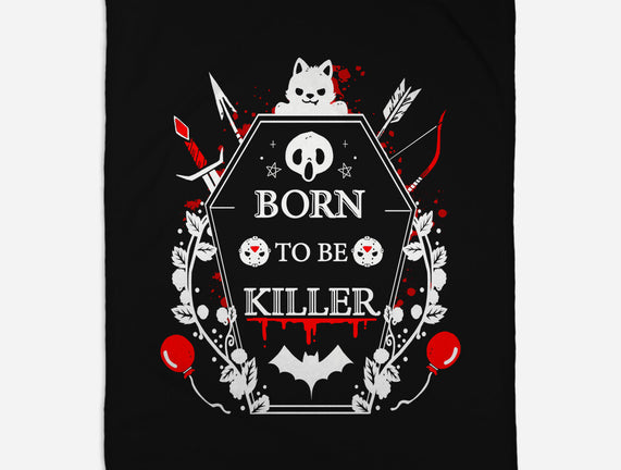 Born To Be Killer