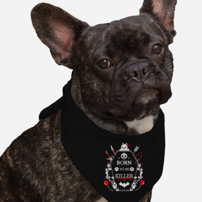 Born To Be Killer-Dog-Bandana-Pet Collar-Vallina84