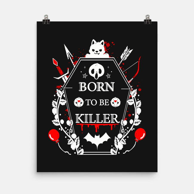 Born To Be Killer-None-Matte-Poster-Vallina84