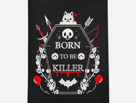 Born To Be Killer