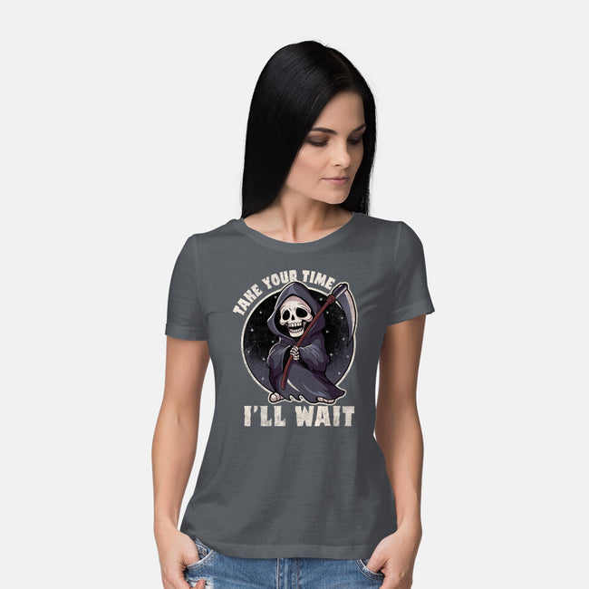 Take Your Time-Womens-Basic-Tee-fanfreak1