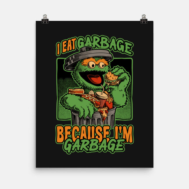 I'm Garbage-None-Matte-Poster-Studio Mootant