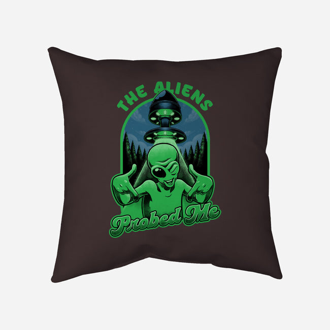 Aliens Probed Me-None-Non-Removable Cover w Insert-Throw Pillow-Studio Mootant