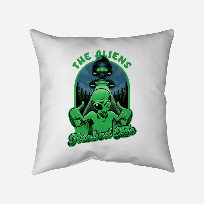 Aliens Probed Me-None-Non-Removable Cover w Insert-Throw Pillow-Studio Mootant