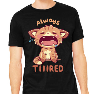 Always Tiiired