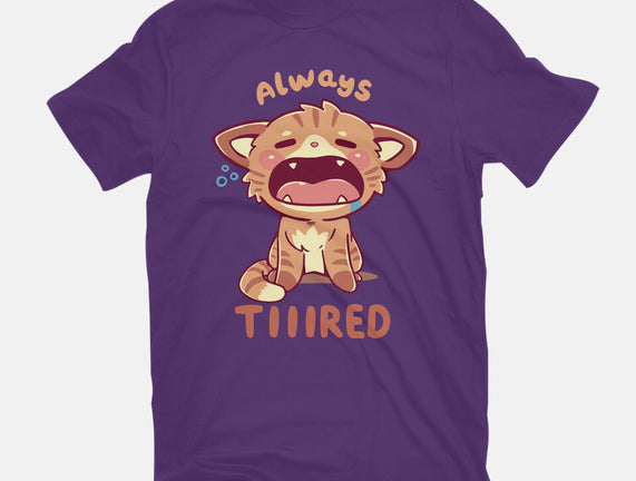 Always Tiiired