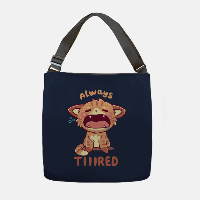 Always Tiiired-None-Adjustable Tote-Bag-TechraNova