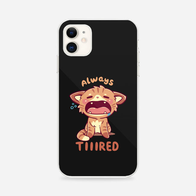 Always Tiiired-iPhone-Snap-Phone Case-TechraNova