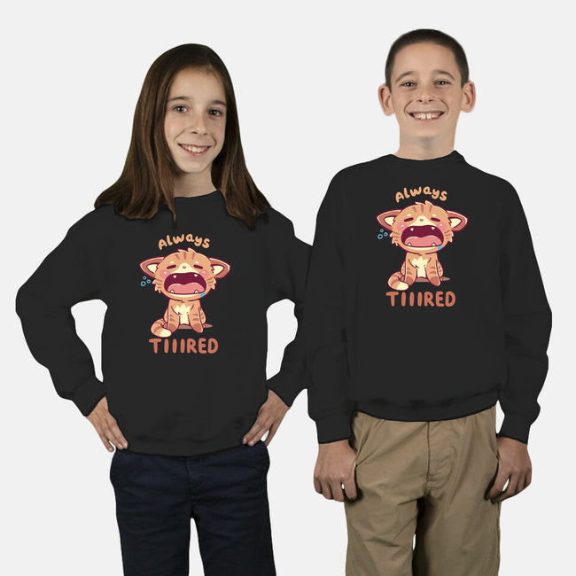 Always Tiiired-Youth-Crew Neck-Sweatshirt-TechraNova