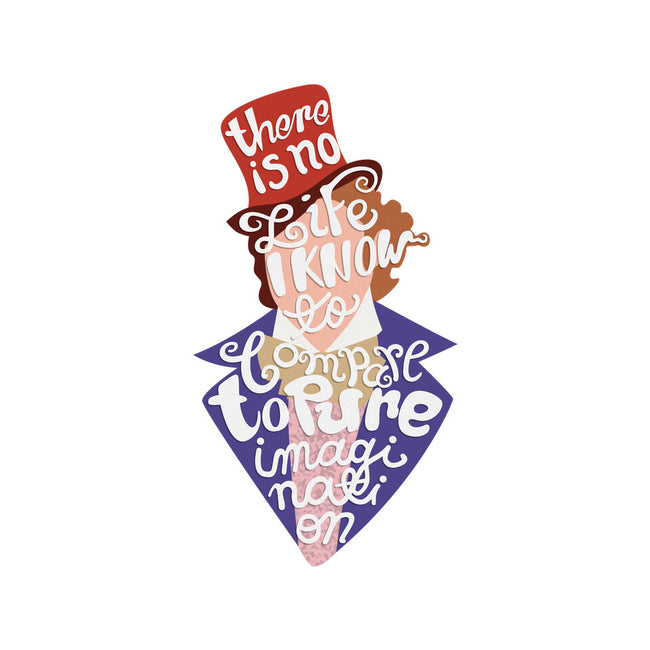 To Pure Imagination-None-Glossy-Sticker-Aarons Art Room