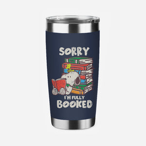 I'm Fully Booked-None-Stainless Steel Tumbler-Drinkware-turborat14