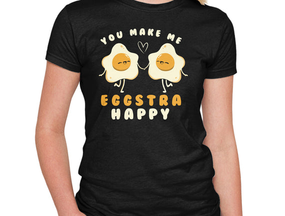 You Make Me Eggstra Happy