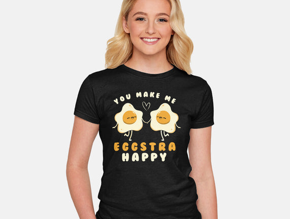 You Make Me Eggstra Happy