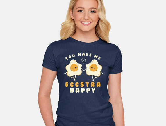 You Make Me Eggstra Happy