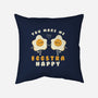 You Make Me Eggstra Happy-None-Non-Removable Cover w Insert-Throw Pillow-tobefonseca