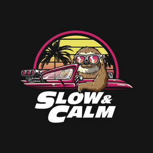 Slow And Calm