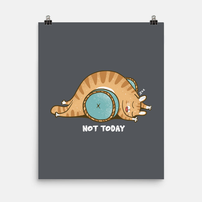 Not Today Cat-None-Matte-Poster-turborat14