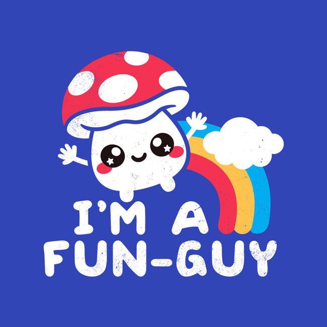 I'm A Fun Guy-Unisex-Basic-Tee-NemiMakeit