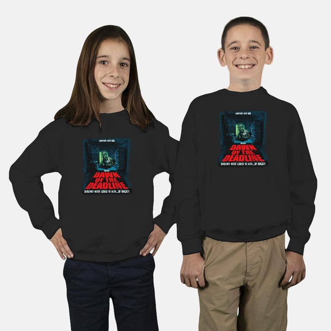 Dawn Of The Deadline-Youth-Crew Neck-Sweatshirt-Monsters with ADHD